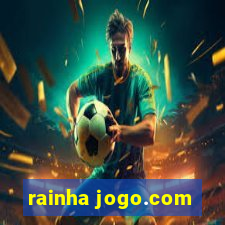 rainha jogo.com